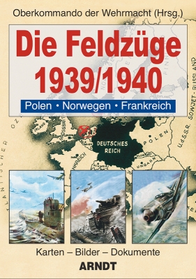 Die Feldzüge 1939/ 1940