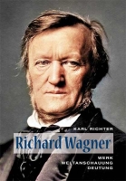 Richter, Karl: Richard Wagner