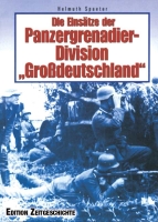 Spaeter, Helmuth: Die Einsätze der Panzergrenadier-Division 