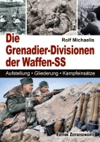 Die Grenadier-Divisionen der Waffen-SS