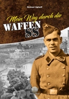 Helmut Uphoff: Mein Weg durch die Waffen-SS