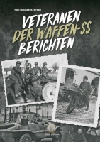 Michaelis: Veteranen der Waffen-SS berichten Bd. 1